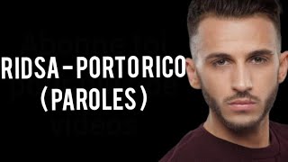 Ridsa - Porto Rico ( paroles )