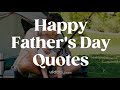 Inspiring Father S Day Quotes