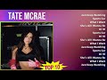 Tate McRae 2025 MIX Playlist Just Keep Watching Sports Car What I Want She S All I Wanna Be