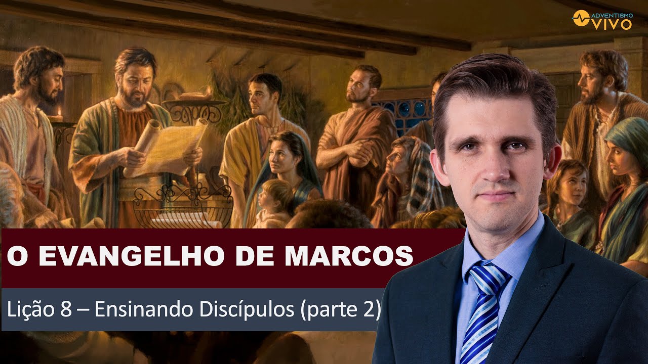 Lição 8 | Ensinando Discípulos (parte 2) (Lição da Escola Sabatina 3T/2024)