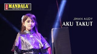 Download lagu Jihan Audy - Aku Takut | New Mandala mp3 Download lagu Jihan Audy - Aku Takut | New Mandala mp3