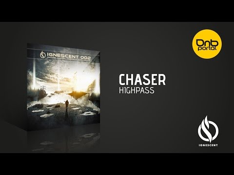 ChaseR - Highpass | Drum and Bass