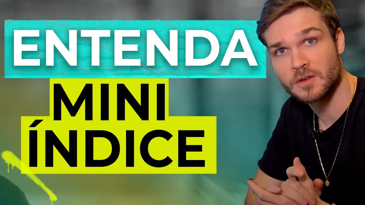 Aprenda operar MINI ÍNDICE na bolsa de valores