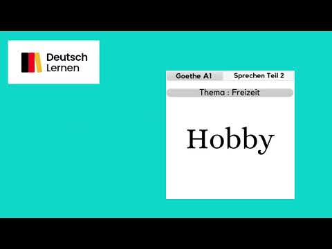 Goethe Certificate Speaking Part 2 Topic LEISURE