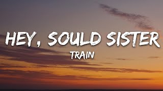 Train - Hey, Soul Sister (Lyrics)