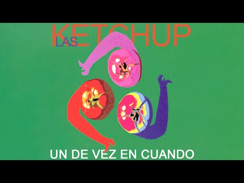Las Ketchup - Un De Vez En Cuando (Audio Oficial)