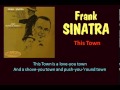 This Town Frank Sinatra   Lyrics