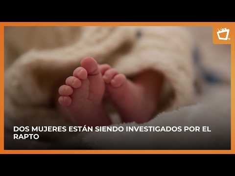Recuperan a bebé raptada en centro de salud