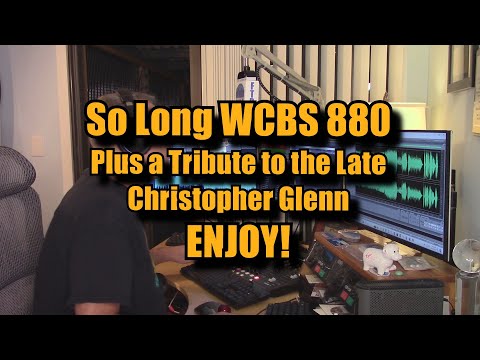 RON SEDAILLE BIDS FAREWELL TO WCBS NEWS RADIO 880  & A CHRISTOPHER GLENN TRIBUTE - AUGUST 24, 2024