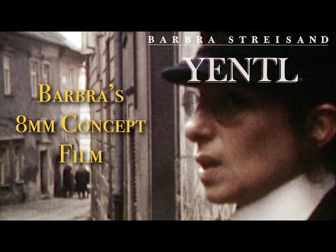 Barbra Streisand’s 8 millimeter Yentl Concept Film