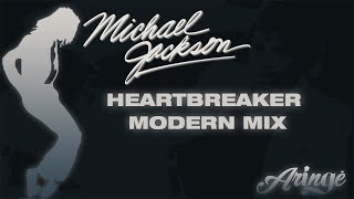 Michael Jackson - Heartbreaker (Modern Mix)