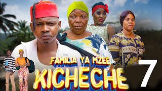 FAMILIA YA MZEE KICHECHE EP 7 KICHECHE