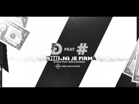 DJARE feat. NIDZA DZIDZA - UNIJA je firma