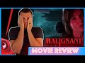 Malignant (2021) - Movie Review