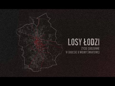 The fate of Łódź - Everyday life during World War II.