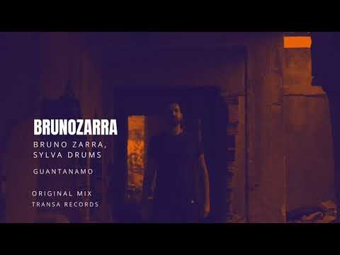 Bruno Zarra, Sylva Drums - Guantanamo ( Original Mix )