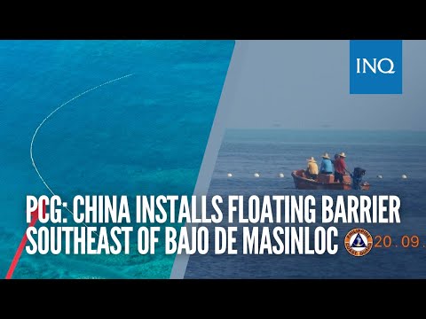 PCG: China installs floating barrier southeast of Bajo de Masinloc