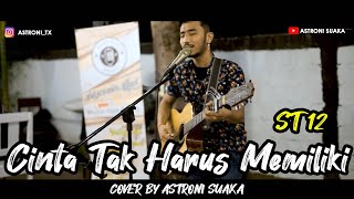 Download lagu CINTA TAK HARUS MEMILIKI - ST12 (LIRIK) COVER BY ASTRONI SUAKA AT MENOEWA KOPI JOGJA mp3