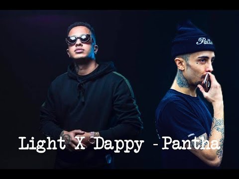 Light x Dappy - Pantha (Lyrics)