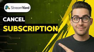 How to Cancel StreamYard Subscription [2026 Full Guide]