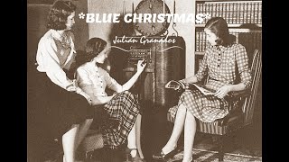 Julian Granados - &quot;Blue Christmas&quot;