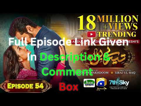 Tere Bin Ep 54 - [Eng Sub] - Digitally Presented by Jhalak Beauty Cream - Yumna Zaidi - Wahaj Ali