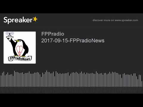 2017-09-15-FPPradioNews