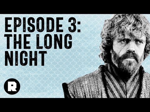 Talk The Thrones | Season 8, Episode 3 of Game of Thrones "The Long Night" | The Ringer