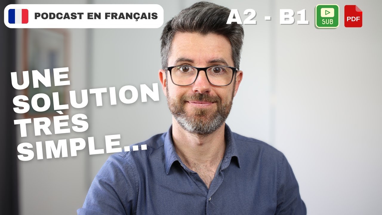 Comment parler français intuitivement sans bloquer ? | Français COURANT. Compréhension A2 - B1