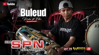Download lagu BULEUD (EVIE TAMALA) - RISKA RENATA X FITRI FERARI - OM SPN mp3