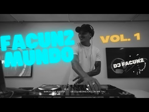 FACUN2 MUNDO VOL. 1 - DJ FACUN2  Reggaeton, Techengue, Cumbia, Pop, RKT, Techno JUNIO JULIO 2024