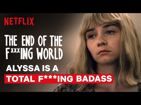 afbeelding Alyssa is a Total F***ing Badass | The End of the F***ing World | Netflix