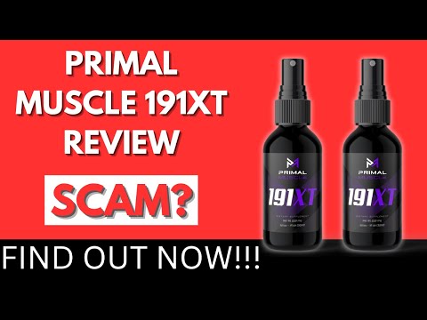 Primal Muscle 191XT Review: Does it Really work or Scam?