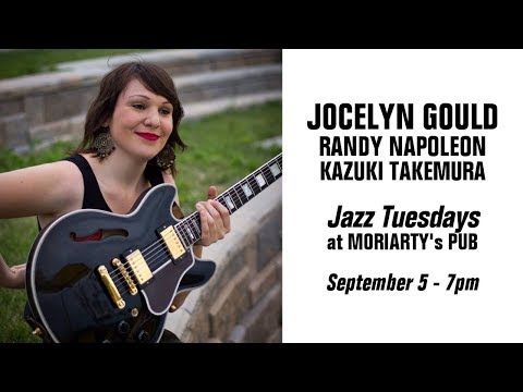 Jazz Tuesdays with Jocelyn Gould, Randy Napoleon, Kazuki Takemura, Jeff Shoup (9/5/17)
