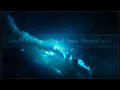Leha342 - Tranquility of Space (Original mix)