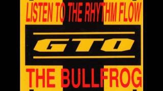 G.T.O. - Listen To The Rhythm Flow (Make Some Noise)