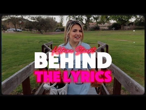 Katrina Stuart "If You Want Me" - BEHIND THE LYRICS