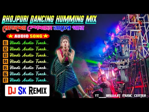 💫Bhojpuri Top To Hit Dancing Humming Mix💫 Dj Sk Remix💫 Bhojpuri Song Dj Bm Remix💫 Dj Rx Remix...