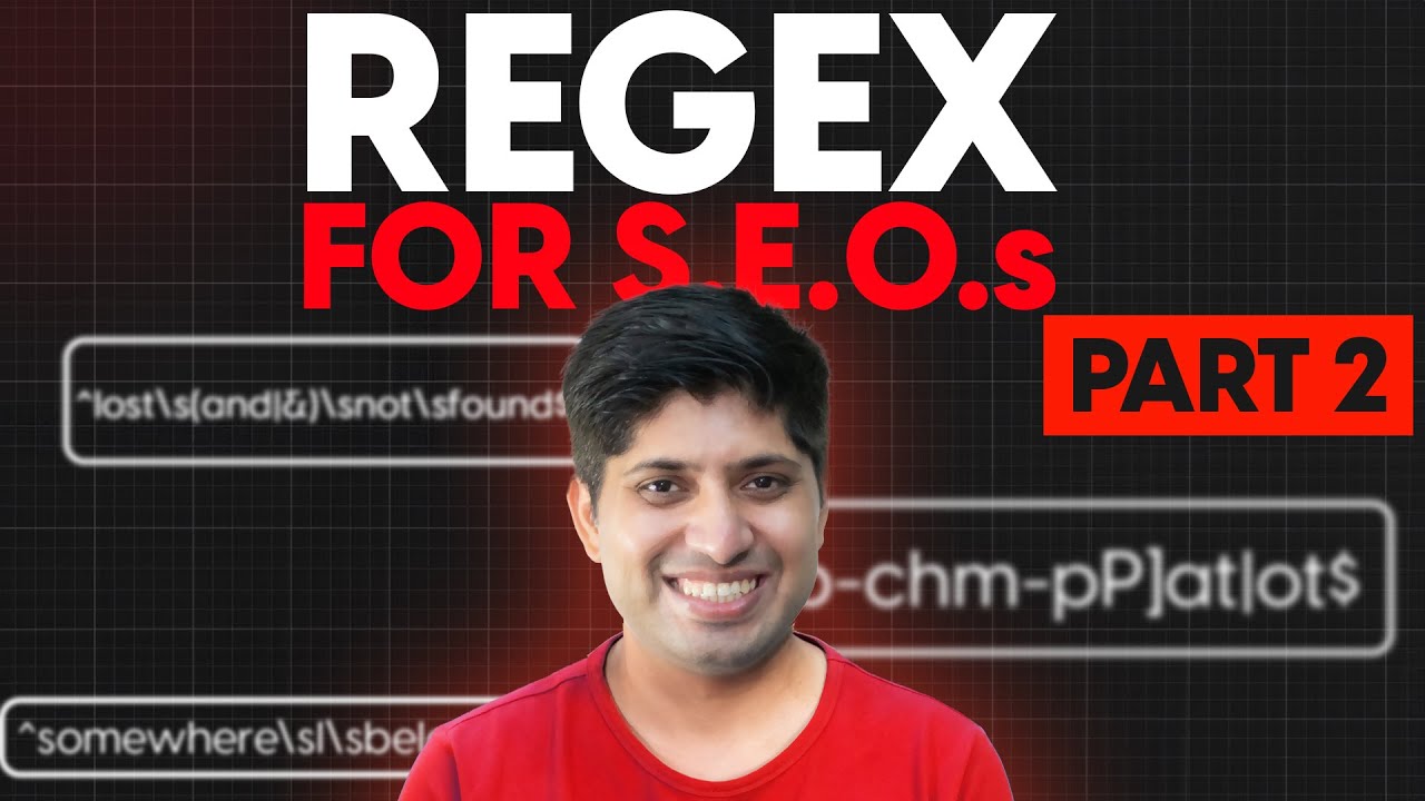 Complete REGEX for SEOs | Learn How to Use Regex for SEOs in Hindi | Part 2