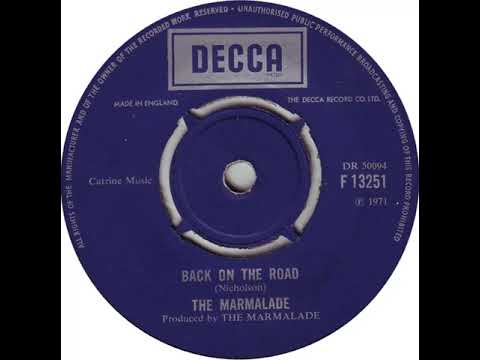 UK New Entry 1971 (210) The Marmalade - Back On The Road
