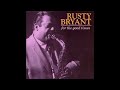 Rusty Bryant - Ga Gang Gang Goong - For the Good Times (2002) - Soul Jazz, Afro Jazz