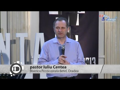 Peniel 2013 Timisoara - 2 - Iuliu Centea - 7 ferestre pentru a intelege indentitatea in Biserica