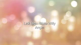 Download lagu Nikita Willy-Angin[lirik lagu] mp3