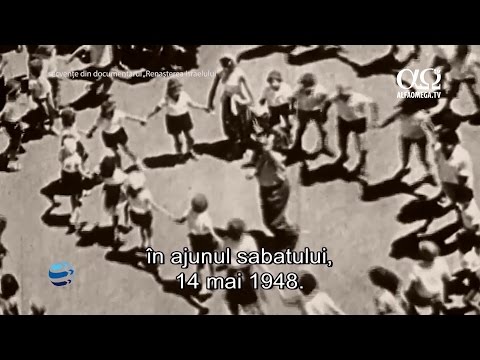 #RSP -  Israel ca semn al vremurilor - fondarea lui intr-o singura zi in 1948