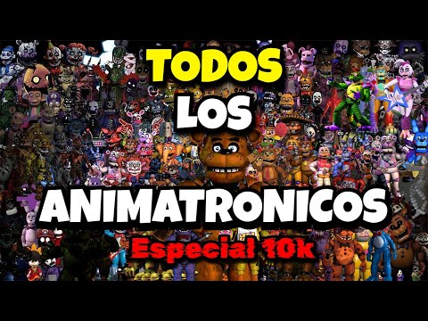 TODOS LOS ANIMATRONICOS DE TODO FNAF EN 1 VIDEO