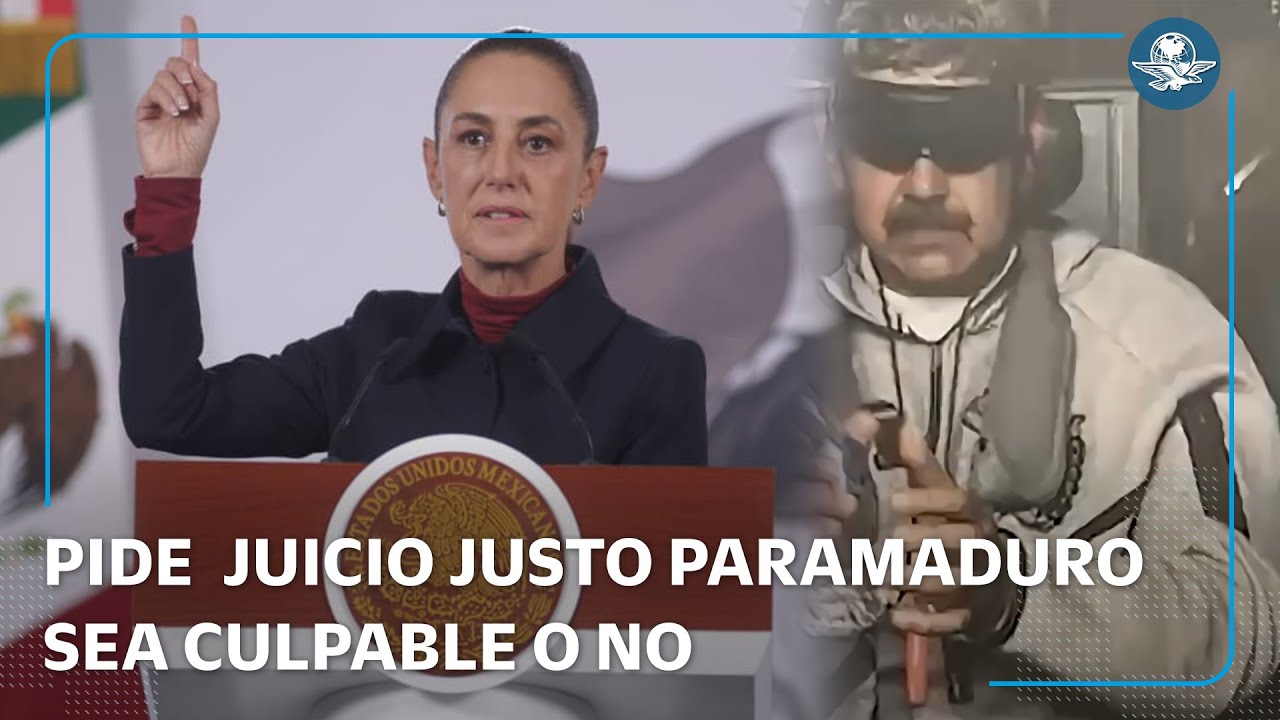 Sheinbaum pide juicio justo para Maduro #EnPortada