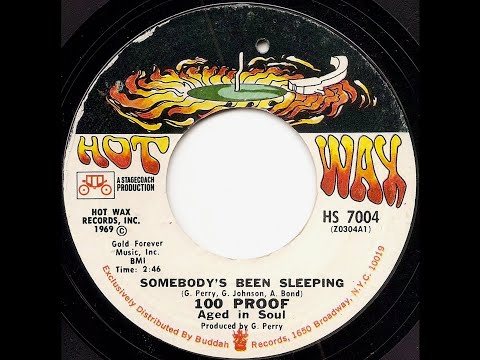 100 Proof Aged In Soul "Somebody's Been Sleeping"