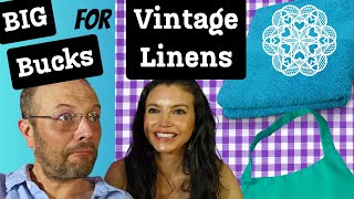 Don't Pass Up The Linen Section! There Are Great Profits In Some Vintage Bed, Bath & Kitchen Fabrics