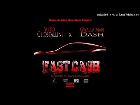 Fast Cash - Vito Ghostallini ft. Gwalla Man Dash [Audio] | @VitoGhostallini x @GwallaMan