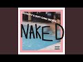 Naked Feat DufyGangSmoove